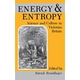 thumbnail image 2 of Pre-Owned Energy and Entropy: Science and Culture in Victorian Britain (Hardcover) 0253319285 9780253319289, 2 of 2
