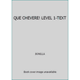 thumbnail image 1 of Pre-Owned QUE CHEVERE! LEVEL 1-TEXT (Hardcover) 0821969226 9780821969229, 1 of 1