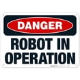 thumbnail image 1 of Robot In Operation Sign, OSHA Danger Sign, 10x7 Aluminum, 1 of 1