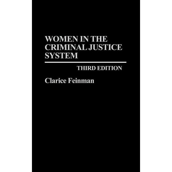 Women in the Criminal Justice System
