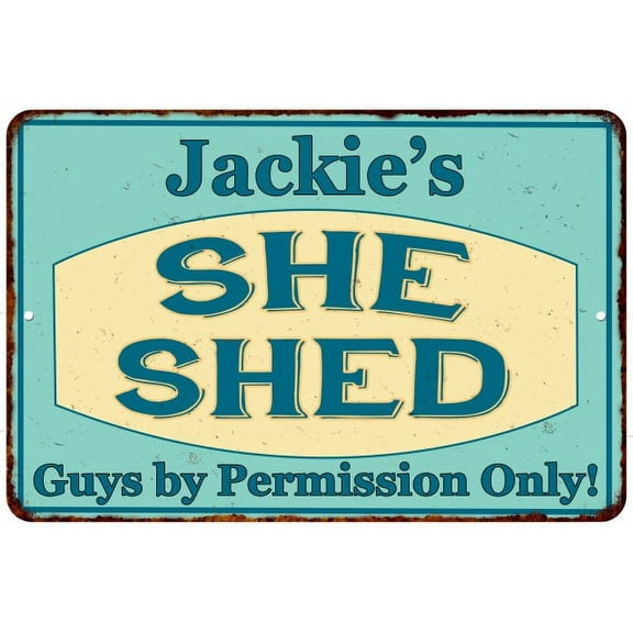 Jackie's SHE SHED Metal Sign Wall Decor Gift 8x12 108120039238