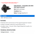thumbnail image 2 of Grille Retainer - Compatible with 2005 - 2007 Buick LaCrosse 2006, 2 of 2