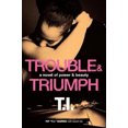 thumbnail image 2 of Trouble & Triumph : un Roman de Power & Beauty, 2 of 2