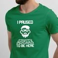 thumbnail image 2 of Greenyef Graphics I Paused My Game to Be Here Gamer Gift Funny Tee Men's T-Shirt Style-37 (Antique Irish & White, Large), 2 of 6