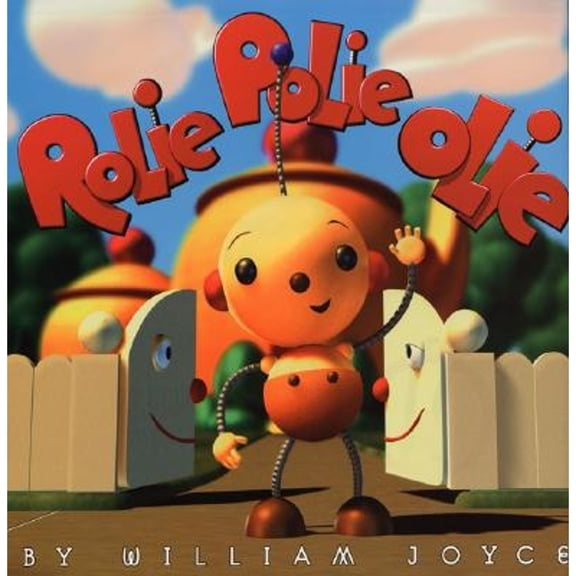 Rolie Polie Olie (Hardcover) by William Joyce