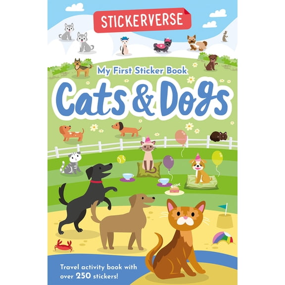 Stickerverse Stickerverse: My First Sticker Book Cats & Dogs, (Paperback)