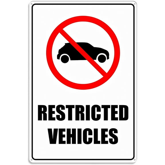 Restricted Vehicles Sign - 8"x12" Aluminum UV Printed Metal Sign, Vehicle Restriction Decor for Home Business Outdoor Indoor Parking Lot