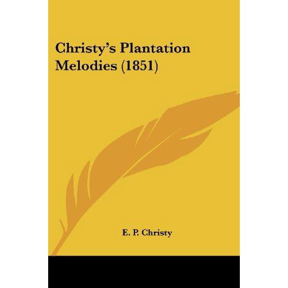 Christy's Mélodies de Plantation (1851)