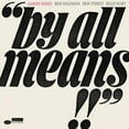 thumbnail image 1 of By All Means, 1 of 1