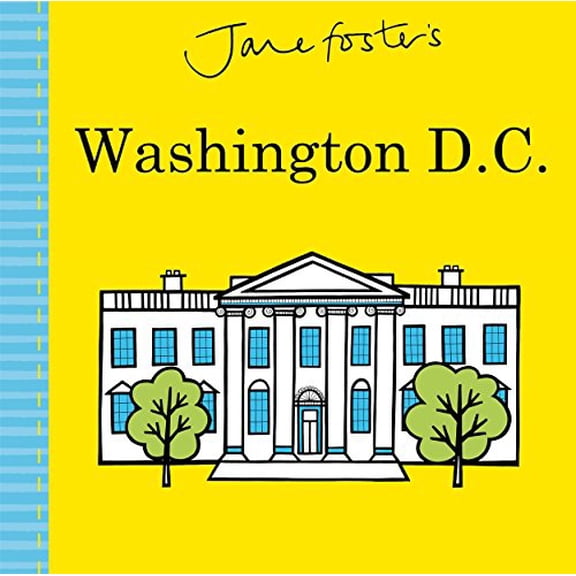 Pre-Owned Jane Foster's Washington D.C. (Jane Foster Books) (Hardcover) 1783708840 9781783708840