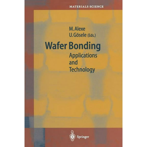 Springer Materials Science Wafer Bonding: Applications and Technology, Book 75, (Paperback)