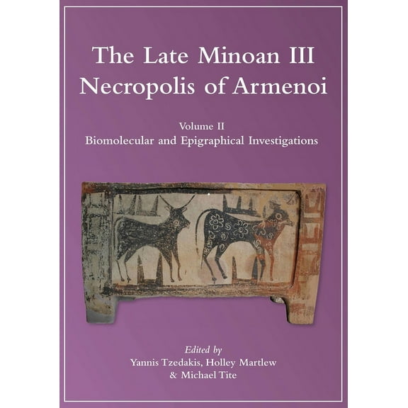 The Late Minoan III Necropolis of Armenoi (Paperback)