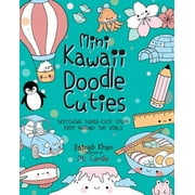 PIC CANDLE; ZAINAB KHAN Kawaii Doodle: Mini Kawaii Doodle Cuties: Sketching Super-Cute Stuff from Around the World (Paperback)