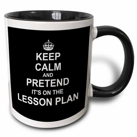 

3dRose Black Keep Calm and Pretend its on the Lesson Plan funny teacher gift - Two Tone Black Mug 11-ounce
