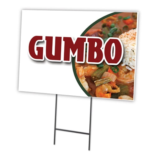 SignMission C-1216-DS-Gumbo 12 x 16 in. Gumbo Yard Sign & Stake