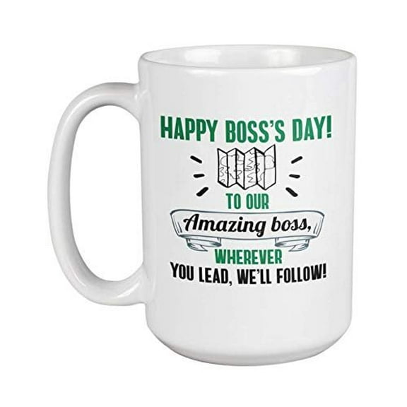 Happy Boss's Day To Our Amazing Boss. Wherever You Lead, We'll Follow! Novelty Quotes Coffee & Tea Gift Mug, Drinking Cup, Stuff, Merch, Items, Things, And Office Supplies For Awesome Bosses (15oz)