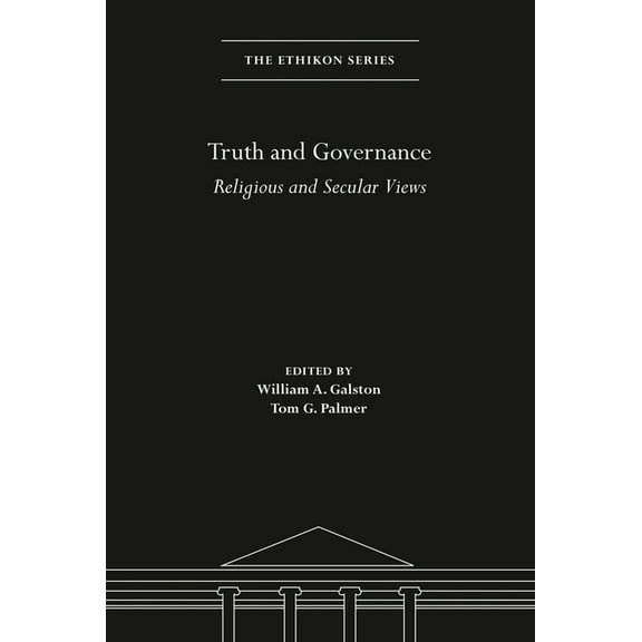 Ethikon Comparative Ethics Truth and Governance: Religious and Secular Views, (Paperback)