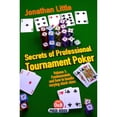 thumbnail image 1 of Pre-Owned Secrets of Professional Tournament Poker (Paperback) by Jonathan Little, 1 of 1