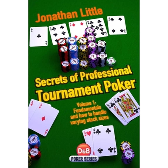 Pre-Owned Secrets of Professional Tournament Poker (Paperback) by Jonathan Little