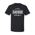 thumbnail image 2 of Wild Bobby, Wild Bobby,It's Not A Dad BOD It's A Father Figure Funny Husband Boyfriend Gift, Father's Day, Men Graphic Tees, Black, Small, 2 of 3
