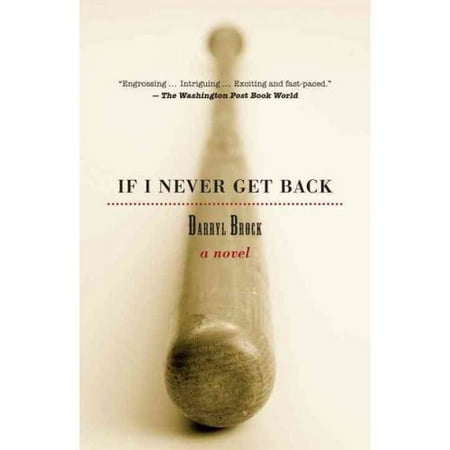 If I Never Get Back