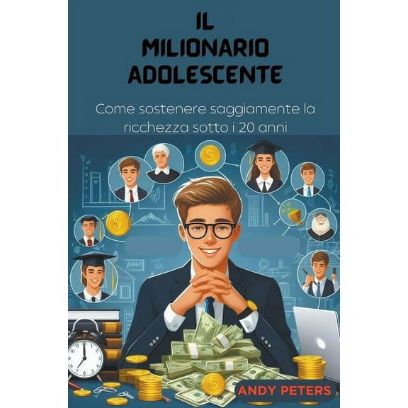 Il Milionario Adolescente (Paperback)