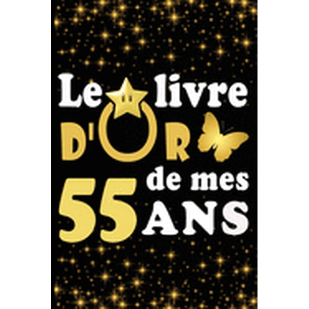 Le Livre D Or De Mes 55 Ans Cadeau Pour Femme Cadeau Pour Homme Cadeau Pour Ami Cadeau Pour Amie Cadeau Anniversaire 55 Ans Cadeau Anniversaire Pour Femme Cadeau Anniversaire Pour Homme Cadeau A Le Livre D Or De Mes 55 Ans Cadeau Pour Femme Cadeau Pour Homme Cadeau Pour Ami Cadeau Pour Amie Cadeau Anniversaire 55 Ans Cadeau Anniversaire Pour Femme Cadeau Anniversaire Pour Homme Cadeau A