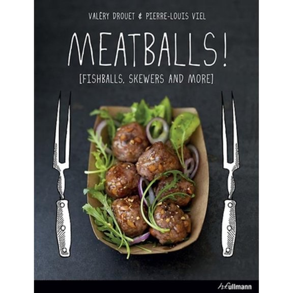 Pre-Owned Meatballs: Falafels, Skewers and More (Hardcover) 3848010143 9783848010141