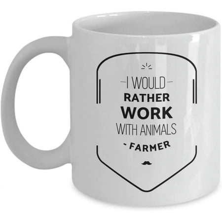 

Farmer Coffee Mug Rather Work with Animals Mug Gifts for Farmer Husband Funny Farmer Coffee Cup Chicken Farmer Goat Farmer Pig Farmer Cattle Fa