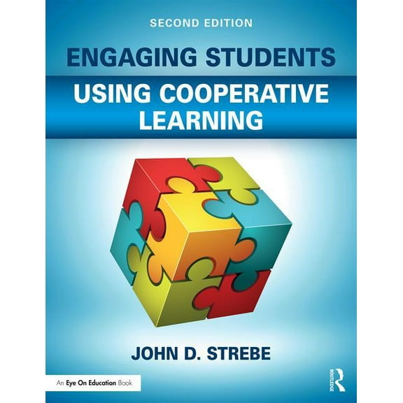 Engaging Students Using Cooperative Learning (Paperback)