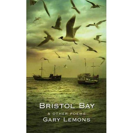 Bristol Bay : and Other Poems