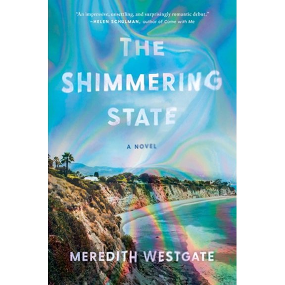 Pre-Owned The Shimmering State (Hardcover) 1982156716 9781982156718