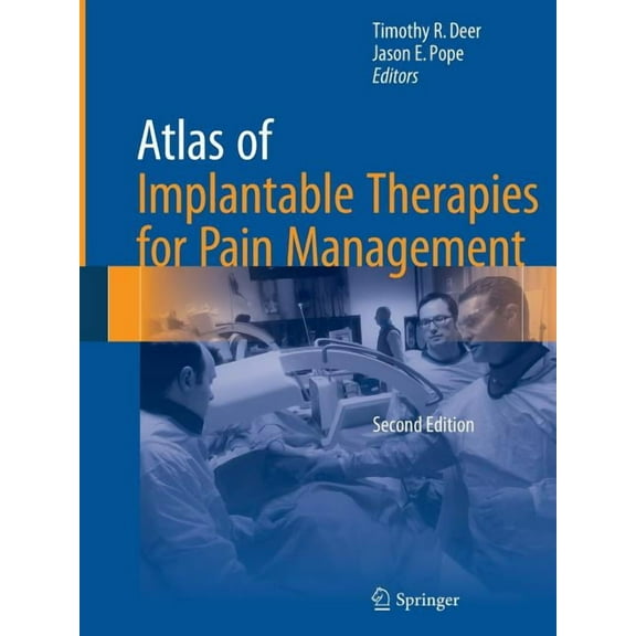 Atlas of Implantable Therapies for Pain Management, (Paperback)