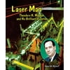 Laser Man : Theodore H. Maiman and His Brilliant Invention 9780766028487 Used / Pre-owned