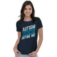 thumbnail image 4 of Autism Does Not Define Me Autistic Womens Slim Fit Graphic Tee Brisco Brands S, 4 of 5