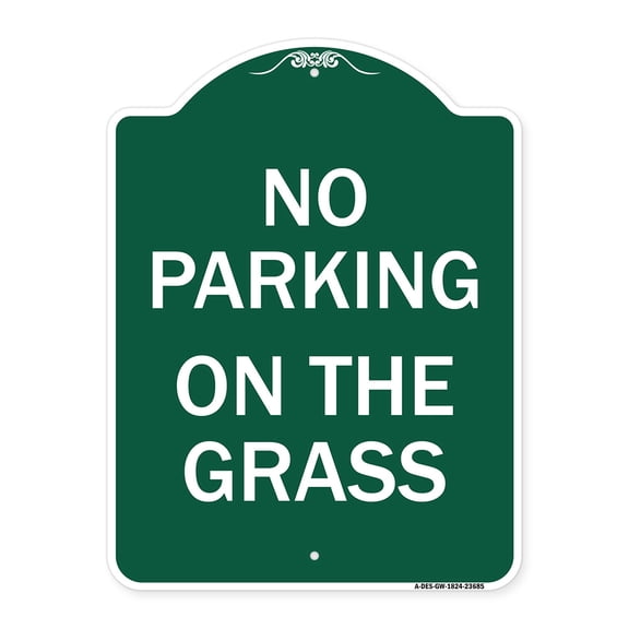 SignMission A-DES-GW-1824-23685 18 x 24 in. Designer Series Sign - No Parking on the Grass, Green & White