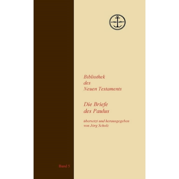 Die Briefe des Paulus, (Paperback)