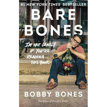 Bare Bones : I'm Not Lonely If You're Reading This (The Best Of Bobby Bare)
