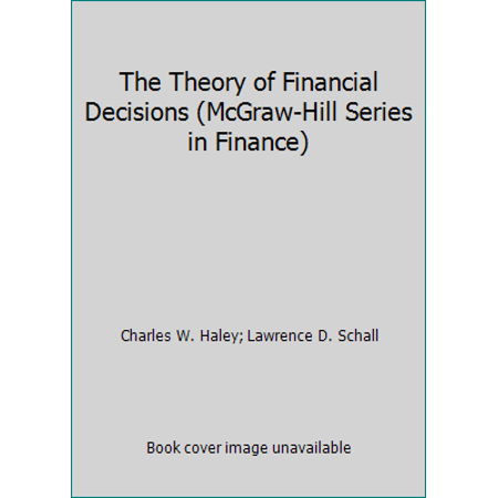 The Theory of Financial Decisions (McGraw-Hill Series in Finance) [Paperback - Used]