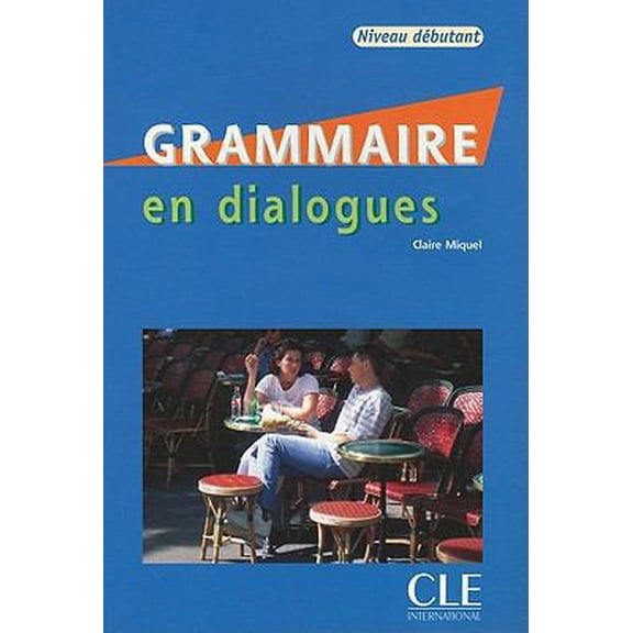 Pre-Owned Grammaire En Dialogues, Niveau Debutant [With CD (Audio)] (Paperback) 2090352175 9782090352177