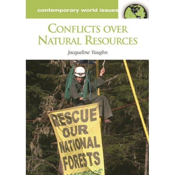 Contemporary World Issues (Hardcover) Conflicts over Natural Resources: A Reference Handbook, (Hardcover)