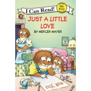 My First I Can Read: Little Critter: Just a Little Love (Paperback)
