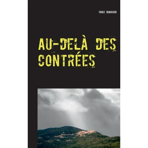 Au-delà des contrées (Paperback)