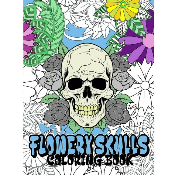 Flowery Skulls Coloring Book, (Paperback)