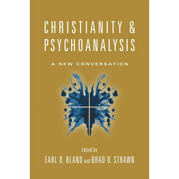 Christian Association for Psychological Christianity & Psychoanalysis: A New Conversation, (Paperback)