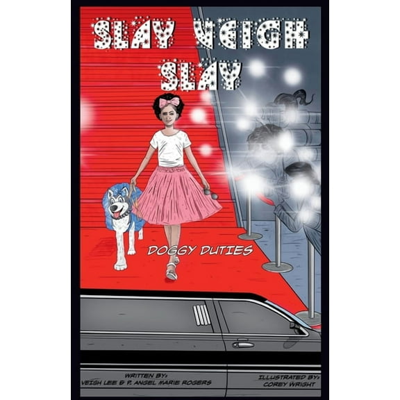 Slay Veigh Slay: Doggy Duties, (Paperback)