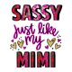 thumbnail image 2 of Girls' "SASSY JUST LIKE MY MIMI" Print 100% Cotton Short Sleeve T-Shirt, Loose Fit Casual Summer Tee with Playful Heart Design, Machine Washable, Black, 2 of 7