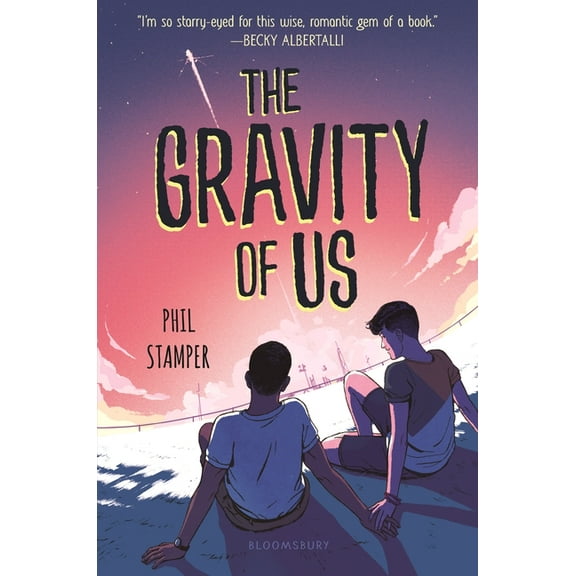 The Gravity of Us (Hardcover)