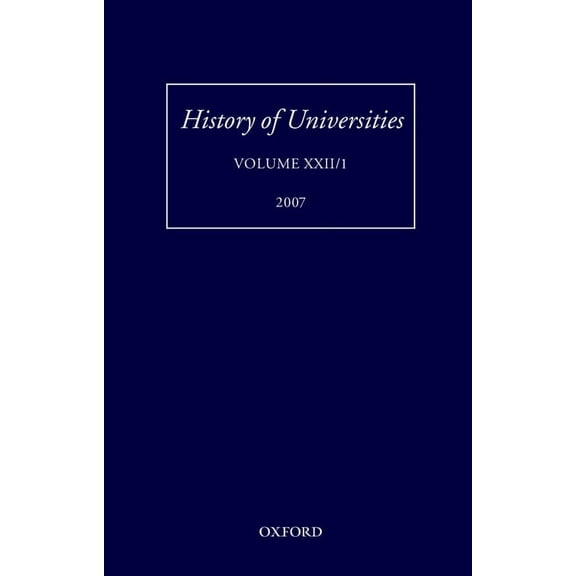 History of Universities History of Universities, Volume XXII/1, Book 22, (Hardcover)