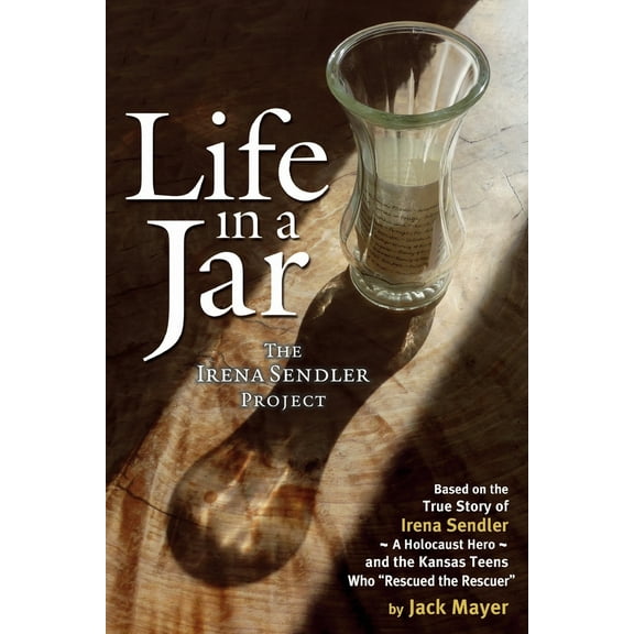 Pre-Owned Life in a Jar: The Irena Sendler Project (Paperback) 098411131X 9780984111312